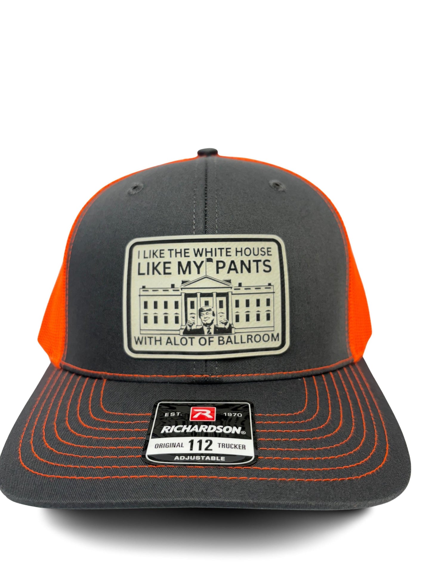 Funny Political Trucker Hat – “I Like the White House Like My Pants, With a Lot of Ballroom” – Unisex Adjustable Mesh Back Cap