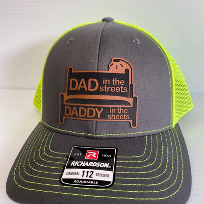 Dad in the Streets, Daddy in the Sheets Hat