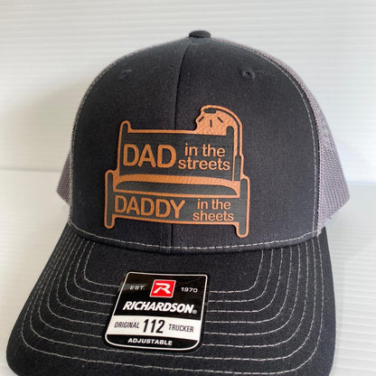 Dad in the Streets, Daddy in the Sheets Hat