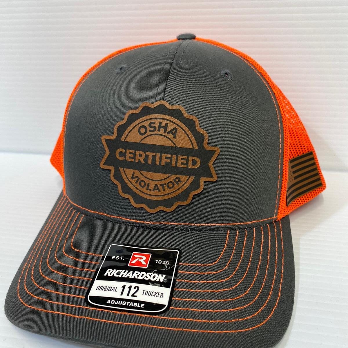Certified Osha Violator Hat - Richardson 112 Trucker Hat