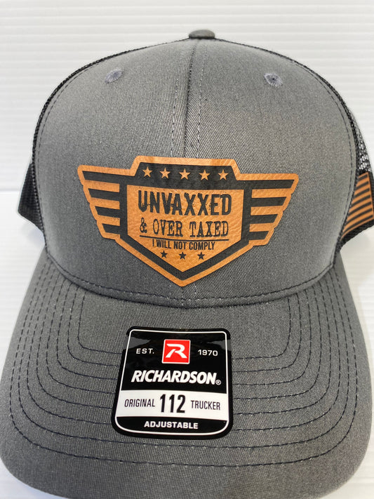 UNVAXXED & Over Taxed ™ Richardson 112 Hat, leatherette patch - Logo Hats, Laser Engraved Leather Patch, Richardson 112 Hat - UNVAXXED