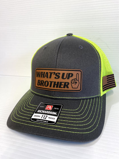 What's Up Brother Trucker Hat: Leather Patch Richardson 112