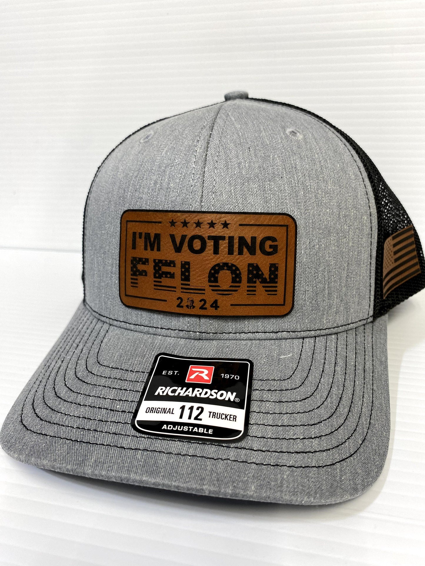 I'm Voting Felon Trump 2024 Hat: Laser Engraved Leather Patch Richardson 112 Snapback