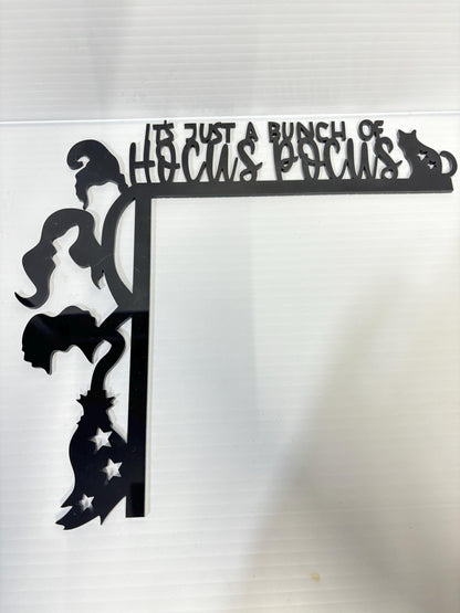 Hocus Pocus Halloween Door Corner Topper: Acrylic Silhouette Sign
