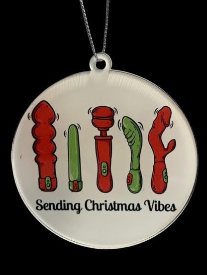 Sending Christmas Vibes Ornament: Funny Adult Humor Gift