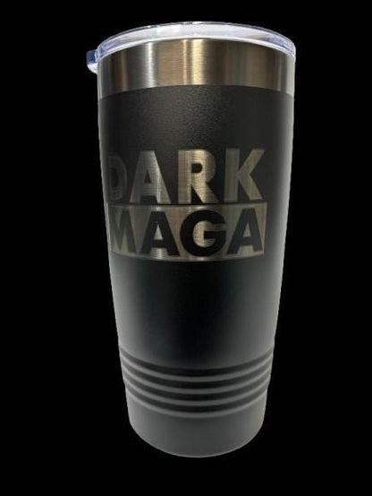 President Trump DARK MAGA Sytle 20 oz Double Wall Insulated Tumbler (Single Sided)