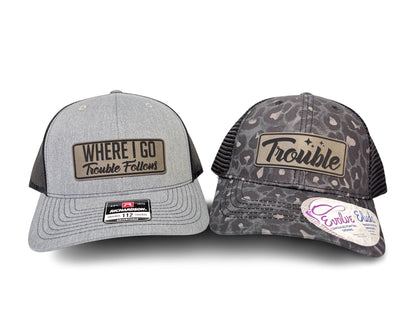 Matching Couple Hats: "Where I Go Trouble Follows" Trucker Hats, Matching Couple Hats For Men & Women