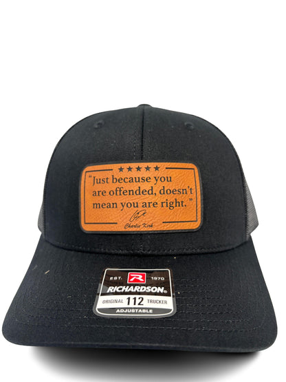 Just Because You Are Offended Doesn’t Mean You Are Right – Trucker Hat | Inspirational Quote by Charlie Kirk | Adjustable Snapback Mesh Cap