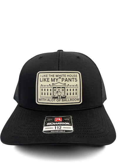 Funny Political Trucker Hat – “I Like the White House Like My Pants, With a Lot of Ballroom” – Unisex Adjustable Mesh Back Cap